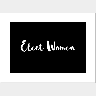 Elect Women Posters and Art